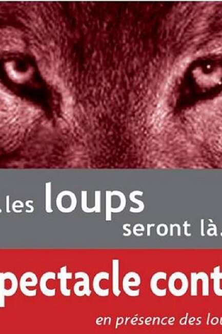 Veillées contées en présence des loups Veillées contées en présence des loups