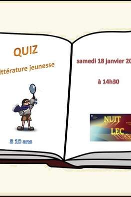 Nuit de la lecture - Quiz littéraire Nuit de la lecture - Quiz littéraire