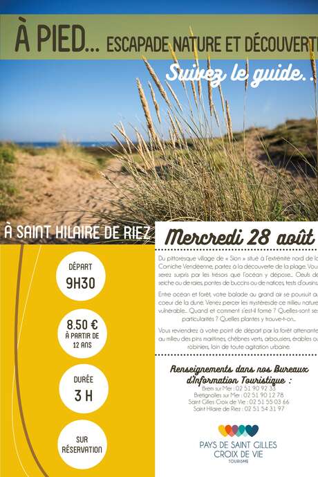 VISITE GUIDÉE "A PIED… ESCAPADE NATURE ET DÉCOUVERTE" VISITE GUIDÉE "A PIED… ESCAPADE NATURE ET DÉCOUVERTE"