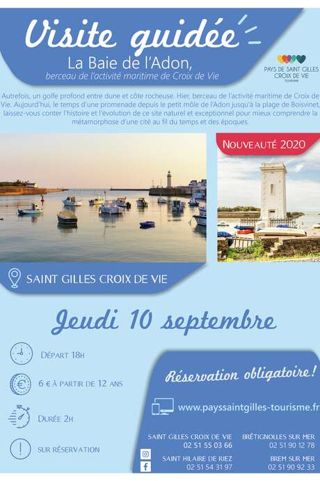 NOUVEAUTÉ 2020 : VISITE GUIDÉE "LA BAIE DE L'ADON, BERCEAU DE L'ACTIVITÉ MARITIME DE CROIX DE VIE" 10-09-2020 NOUVEAUTÉ 2020 : VISITE GUIDÉE "LA BAIE DE L'ADON, BERCEAU DE L'ACTIVITÉ MARITIME DE CROIX DE VIE" 10-09-2020