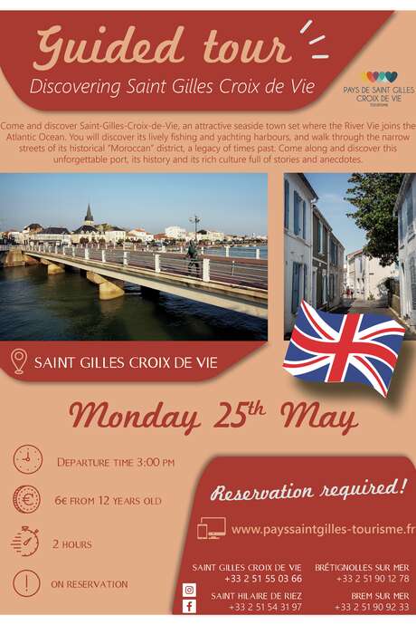 NEW 2020 : ENGLISH GUIDED TOUR "DISCOVERING SAINT GILLES CROIX DE VIE" 25-05-2020 CANCELLED NEW 2020 : ENGLISH GUIDED TOUR "DISCOVERING SAINT GILLES CROIX DE VIE" 25-05-2020 CANCELLED