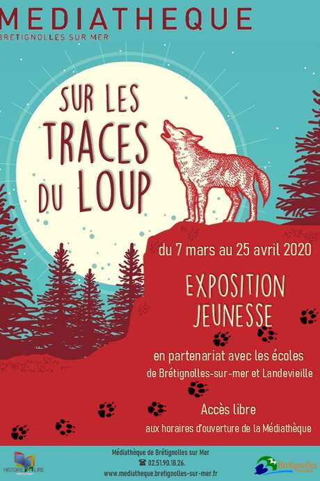 EXPOSITION JEUNESSE "SUR LES TRACES DU LOUP" EXPOSITION JEUNESSE "SUR LES TRACES DU LOUP"