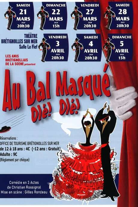 THÉÂTRE "AU BAL MASQUÉ OLÉ OLÉ" - ANNULÉ ! THÉÂTRE "AU BAL MASQUÉ OLÉ OLÉ" - ANNULÉ !