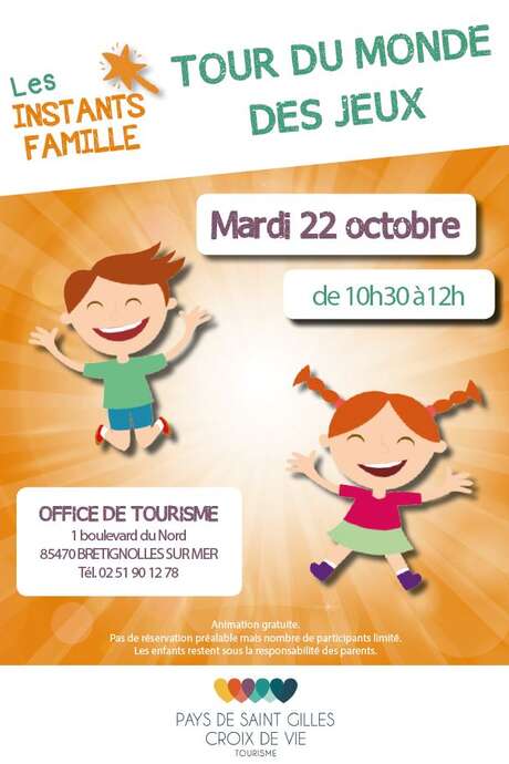 INSTANTS FAMILLE : TOUR DU MONDE DES JEUX INSTANTS FAMILLE : TOUR DU MONDE DES JEUX
