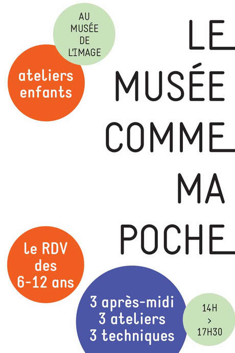 LE MUSÉE COMME MA POCHE LE MUSÉE COMME MA POCHE