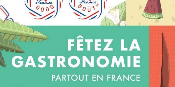 FETE DE LA GASTRONOMIE FETE DE LA GASTRONOMIE